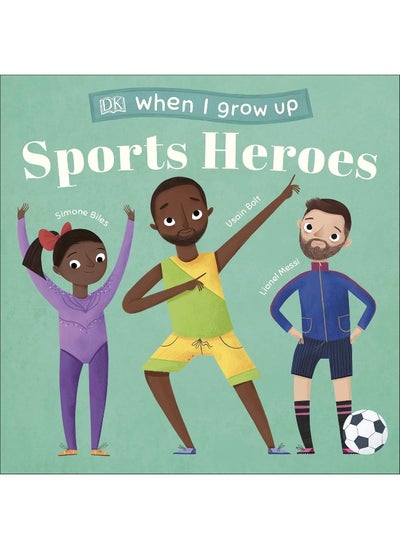 Buy When I Grow Up - Sports Heroes: Kids Like You that Became Superstars in UAE