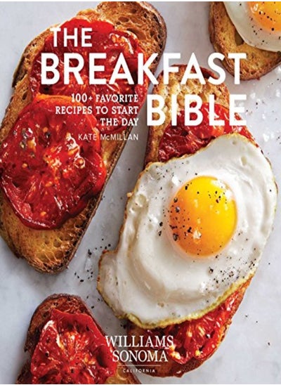 Buy Breakfast Bible: 100+ Favorite Recipes To Start The Day in UAE