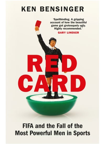 Buy Red Card : FIFA and the Fall of the Most Powerful Men in Sports in Saudi Arabia