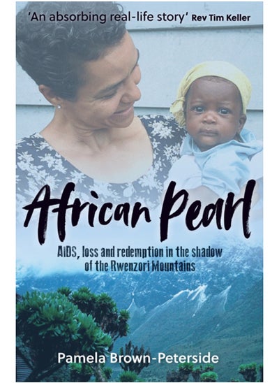 Buy African Pearl : AIDS, loss and redemption in the shadow of the Rwenzori Mountains in Saudi Arabia