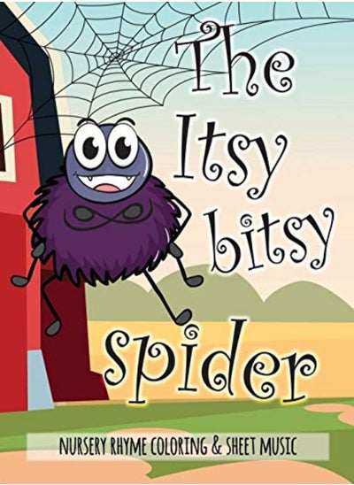 Buy The Itsy Bitsy Spider Nursery Rhyme Coloring & Sheet Music Educational Coloring Book For Ages 47 by Activity Books, Avocadozebra Paperback in UAE