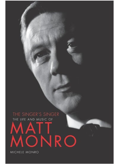 Buy Matt Monro: The Singer's Singer in UAE