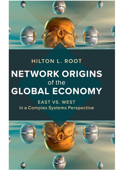 Buy Network Origins of the Global Economy: East vs. West in a Complex Systems Perspective in UAE