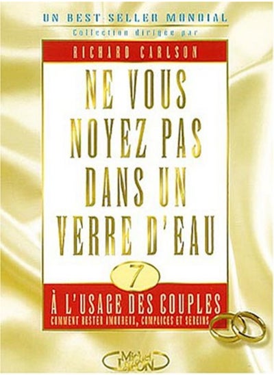 Buy Ne vous noyez pas dans un verre d'eau à l'usage des couples in UAE