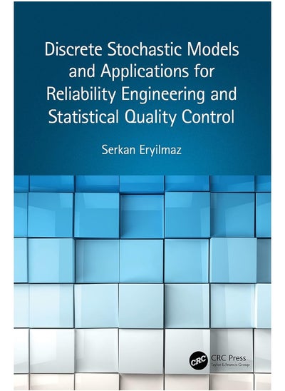 اشتري Discrete Stochastic Models and Applications for Reliability Engineering and Statistical Quality Control في الامارات