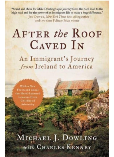 Buy After the Roof Caved In : An Immigrant's Journey from Ireland to America in Saudi Arabia