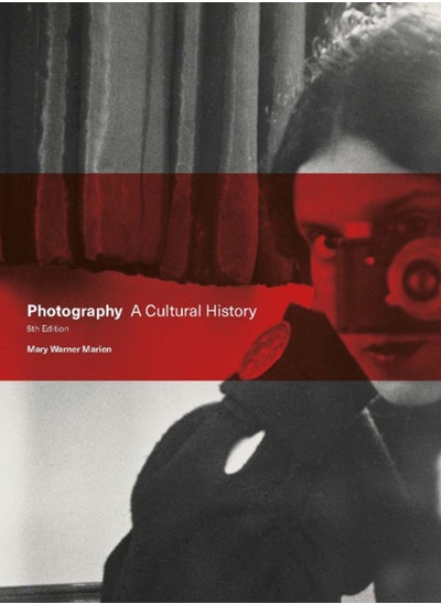 اشتري Photography Fifth Edition : A Cultural History في السعودية