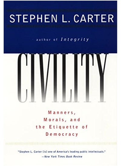 Buy Civility Manners Morals And The Etiquette Of Democracy in UAE