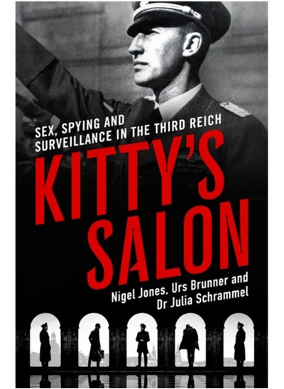 اشتري Kitty's Salon : Sex, Spying and Surveillance in the Third Reich في السعودية