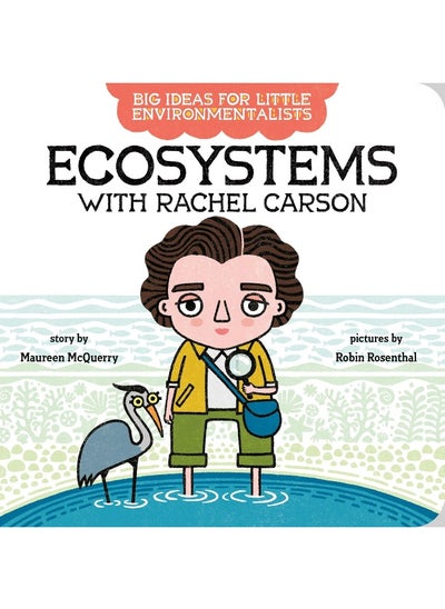 اشتري Big Ideas For Little Environmentalists: Ecosystems with Rachel Carson في الامارات