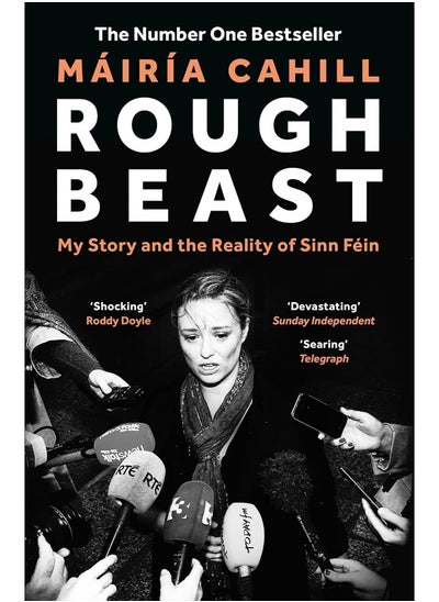 اشتري Rough Beast: My Story and the Reality of Sinn Fein في الامارات