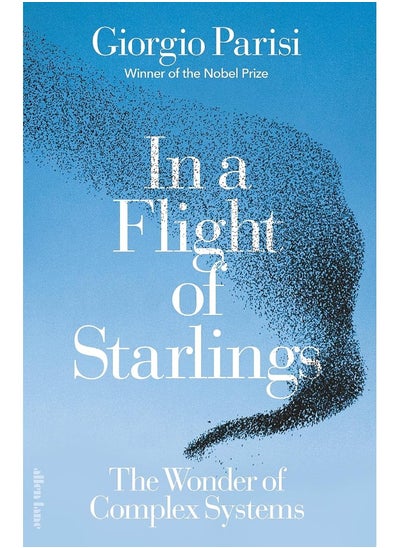 Buy In a Flight of Starlings: The Wonder of Complex Systems in UAE