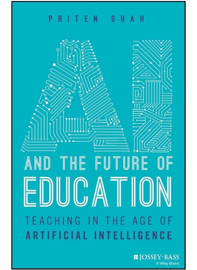 اشتري AI and the Future of Education: Teaching in the Age of Artificial Intelligence في الامارات