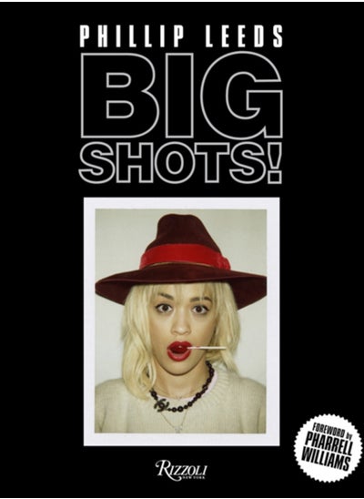 اشتري Big Shots! : Polaroids from the World of Hip-Hop and Fashion في السعودية