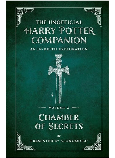 Buy The Unofficial Harry Potter Companion Volume 2: Chambe: An in-depth exploration in UAE