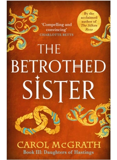 اشتري The Betrothed Sister : The Daughters of Hastings Trilogy في الامارات