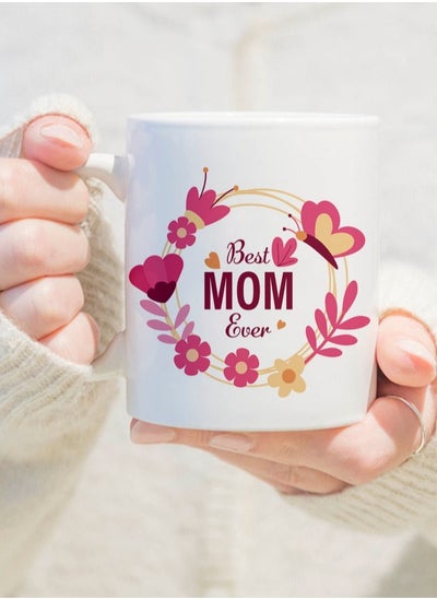 Buy Best Mom Ever Mug Multicolour Ceramic Mug 11Oz in Saudi Arabia