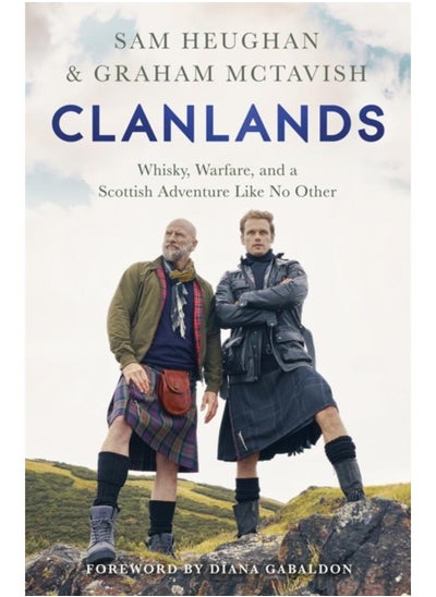 اشتري Clanlands : Whisky, Warfare, and a Scottish Adventure Like No Other في الامارات