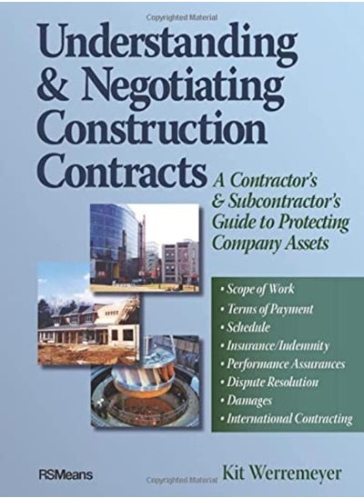 اشتري Understanding and Negotiating Construction Contracts: A Contractor's and Subcontractor's Guide to Pr في الامارات