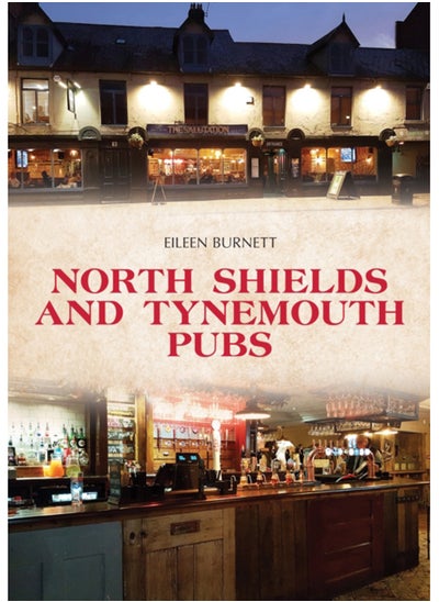 اشتري North Shields and Tynemouth Pubs في الامارات