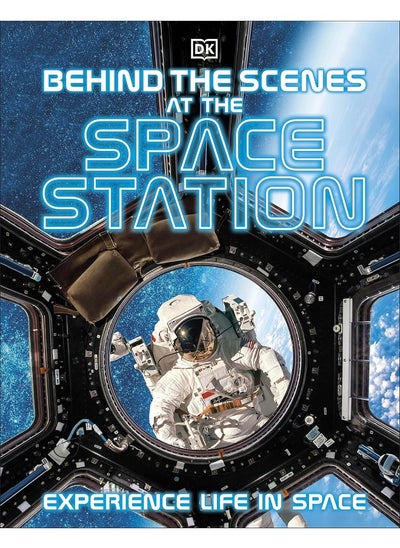 اشتري Behind the Scenes at the Space Station: Experience Life in Space في الامارات