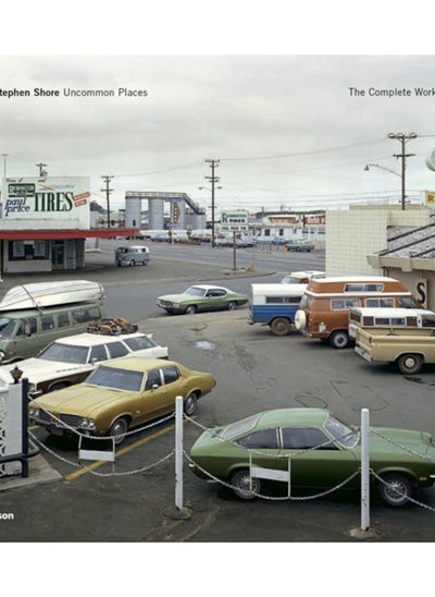 اشتري Stephen Shore : Uncommon Places: The Complete Works في الامارات