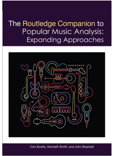 اشتري The Routledge Companion to Popular Music Analysis : Expanding Approaches في السعودية