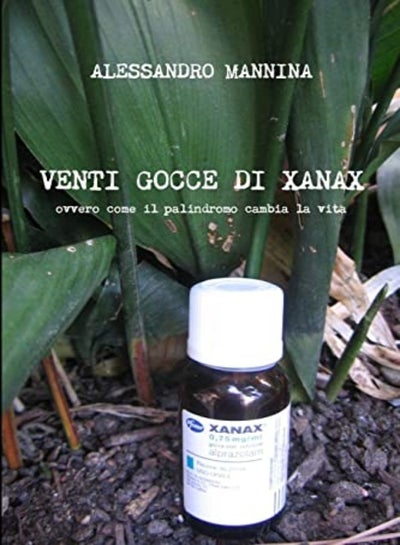 Buy Venti Gocce Di Xanax by Mannina, Alessandro Paperback in UAE
