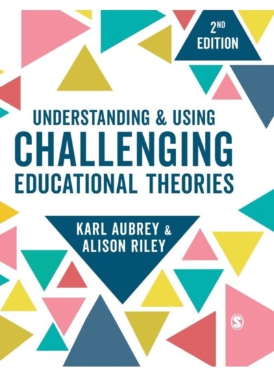 اشتري Understanding And Using Challenging Educational Theories - Hardback في السعودية