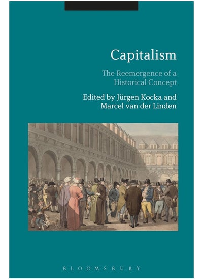 اشتري Capitalism: The Reemergence of a Historical Concept في الامارات