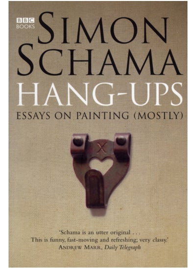 Buy Hang-Ups : Essays on Painting (Mostly) in Saudi Arabia