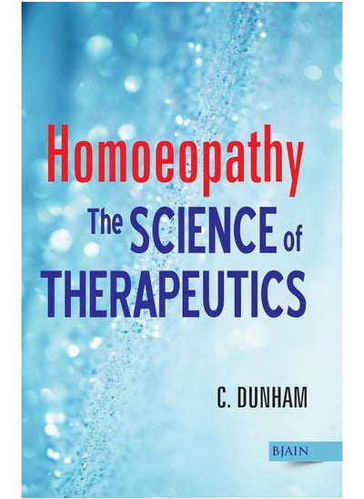 Buy Homeopathy: The Science of Therapeutics in UAE