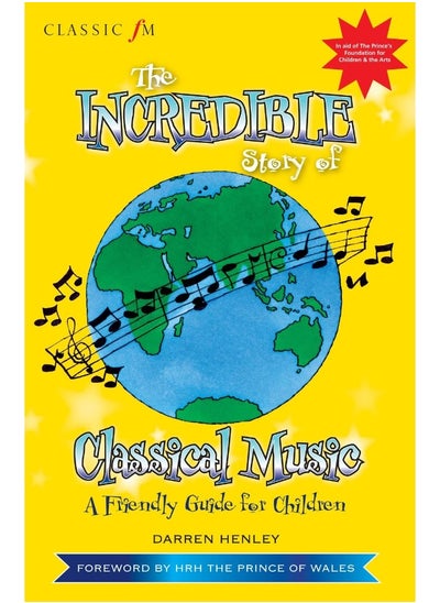 اشتري Classic FM The Incredible Story of Classical Music for Children في الامارات