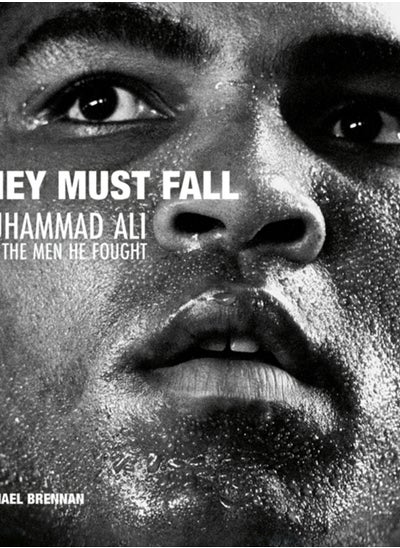 اشتري They Must Fall : Muhammad Ali and the Men He Fought في السعودية