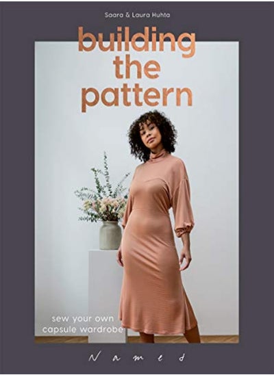 اشتري Building The Pattern: Sew Your Own Capsule Wardrobe في الامارات