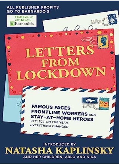 Buy Letters From Lockdown: Famous faces, frontline workers and stay-at-home heroes reflect on the year e in UAE