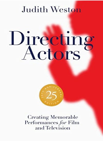 اشتري Directing Actors: 25th Anniversary Edition: Creating Memorable Performances for Film and Television في الامارات