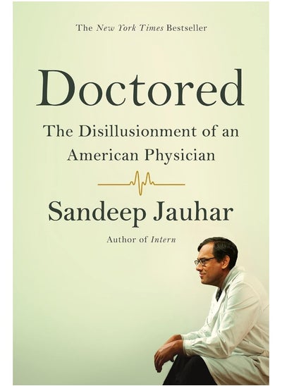 Buy Doctored: The Disillusionment of an American Physician in UAE