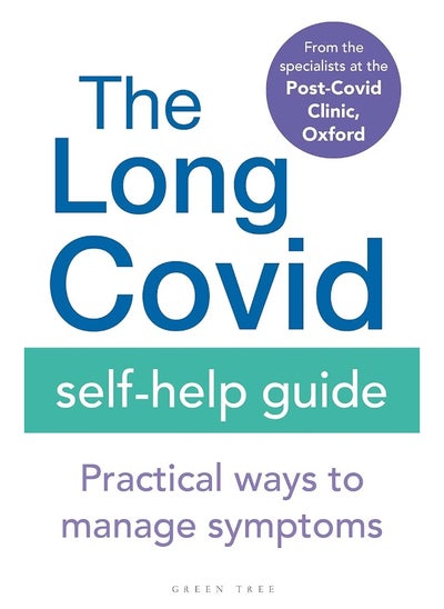 Buy The Long Covid Self-Help Guide: Practical Ways to Manage Symptoms in UAE