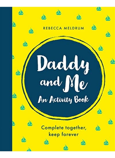 Buy Daddy And Me An Activity Book Complete Together Keep Forever in UAE