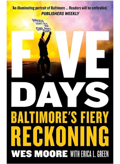 اشتري Five Days: Baltimore's Fiery Reckoning في الامارات