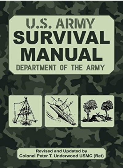 Buy The Official Us Army Survival Manual Updated by Underwood, Peter T. Paperback in UAE