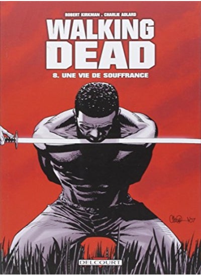 اشتري Walking Dead, Tome 8 : Une vie de souffrance في الامارات