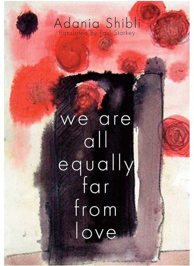 Buy We Are All Equally Far From Love in UAE