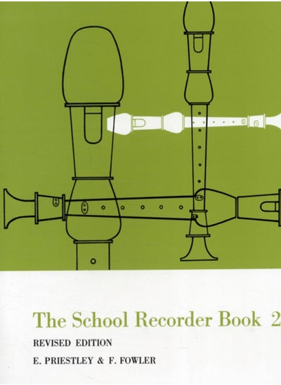 اشتري The School Recorder Book 2 : For Descant (Continued), Treble, Tenor and Bass Recorders في السعودية