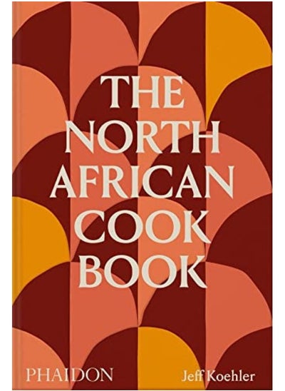 اشتري The North African Cookbook في الامارات