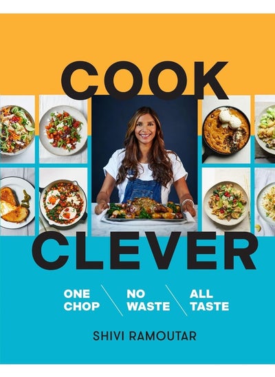 اشتري Cook Clever: One Chop, No Waste, All Taste في الامارات