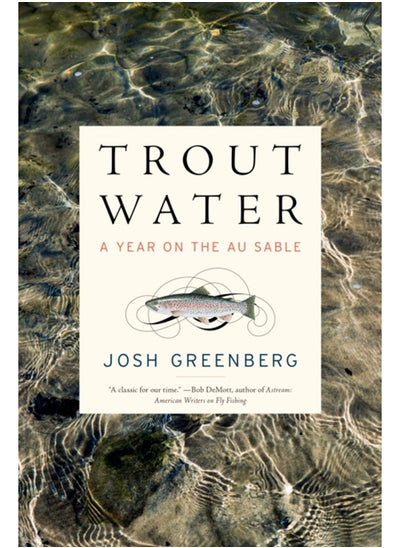 اشتري Trout Water : A Year on the Au Sable في السعودية