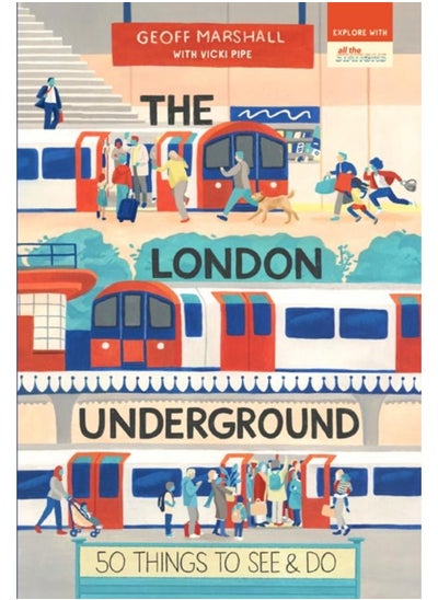 اشتري The London Underground: 50 Things to See and Do في الامارات