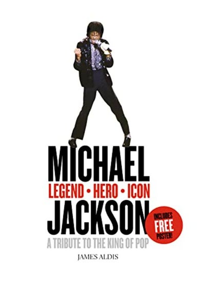 Buy Michael Jackson - Legend, Hero, Icon: A Tribute to King of Pop in UAE